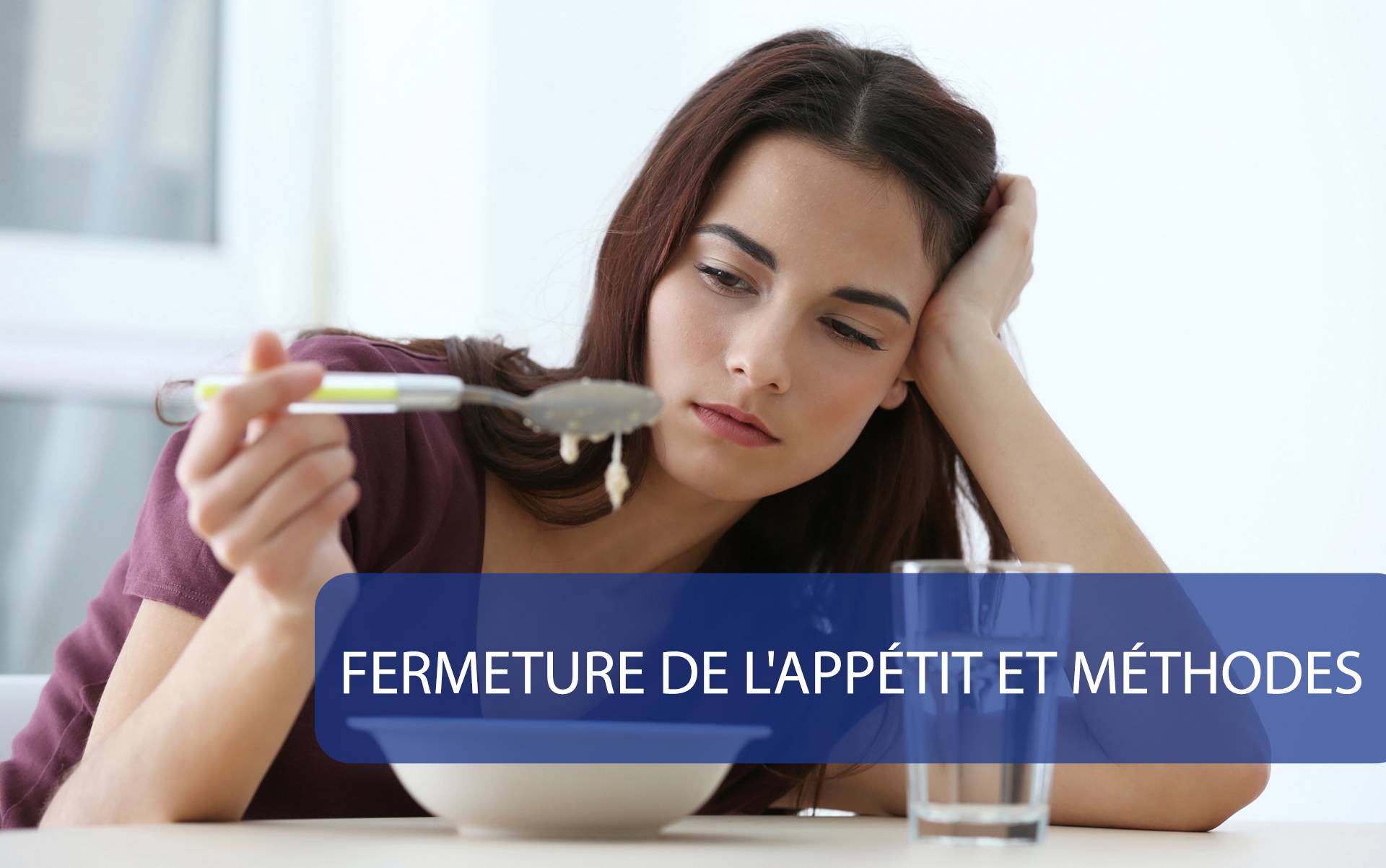 Suppression de l'appétit et Méthodes